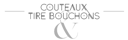 Couteaux & Tire-Bouchons